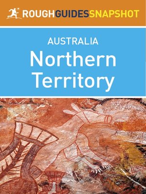 cover image of Northern Territory (Rough Guides Snapshot Australia)